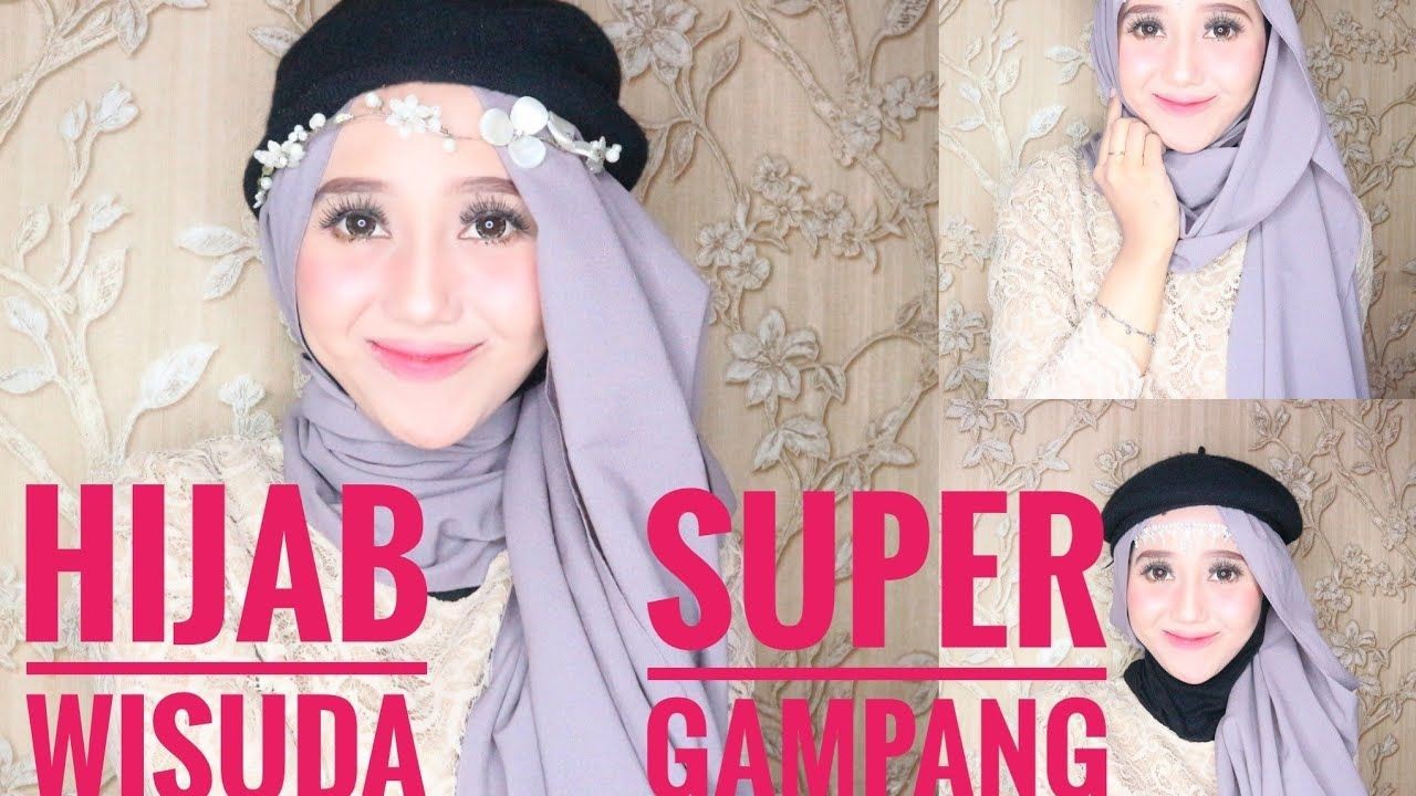 3 Tutorial Model Hijab Wisuda/Hijab Graduation | Gaya, Cocok, Hijab Model Hijab Wisuda